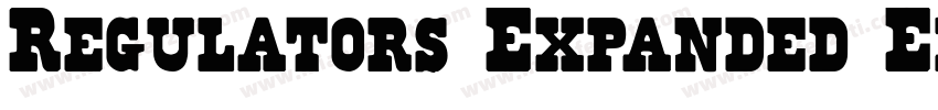 Regulators Expanded Expanded字体转换